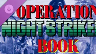 Operation Night Strikers BOOK Digital Deluxe