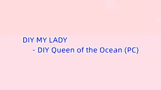 DIY Queen of the Ocean (Windows)