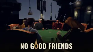 No Good Friends