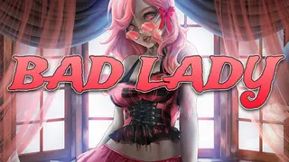 Bad Lady Complete Edition