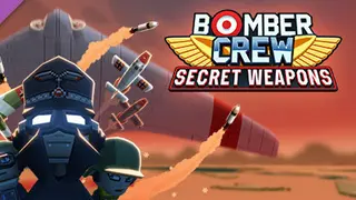 Bomber Crew Secret Weapons DLC
