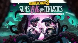 Borderlands 3: Guns, Love, and Tentacles