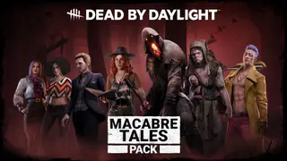 Dead by Daylight: Macabre Tales Pack