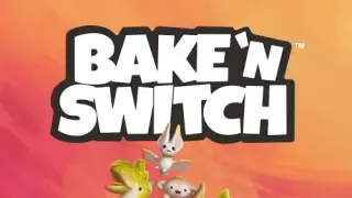 Bake 'n - Switch