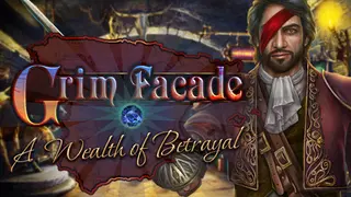 Grim Facade: A Wealth of Betrayal Collector's Edition