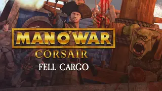 Man O' War: Corsair - Fell Cargo