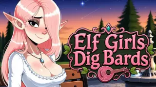 Elf Girls Dig Bards