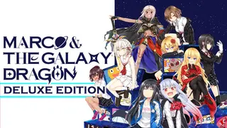 Marco & The Galaxy Dragon Deluxe Edition
