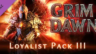 Grim Dawn - Steam Loyalist Items Pack 3 Complete