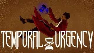 Temporal Urgency