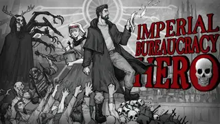 Imperial Bureaucracy Hero