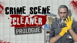 Crime Scene Cleaner: Prologue