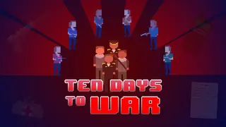 Ten Days to War