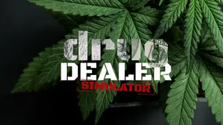 Drug Dealer Simulator