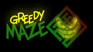 Greedy Maze