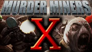 Murder Miners X