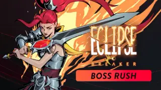 Eclipse Breaker: Boss Rush