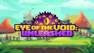 Eye of the Void Unleashed