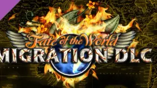 Fate of the World: Migration
