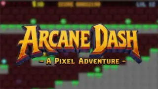 Arcane Dash - A Pixel Adventure