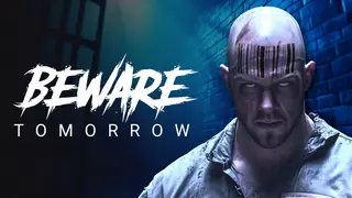 Beware Tomorrow