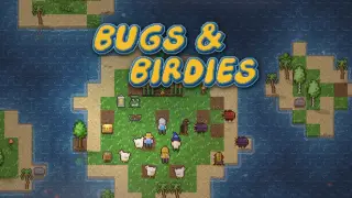Bugs & Birdies