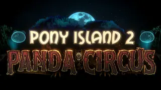Pony Island 2: Panda Circus