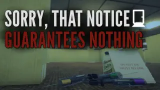 Sorry, That Notice Guarantees Nothing