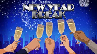 New Year Break