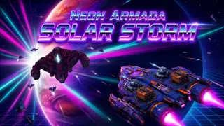 Neon Armada - Solar Storm