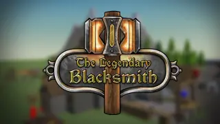 The Legendary Blacksmith