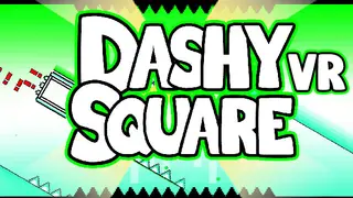 Dashy Square VR