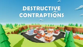 Destructive Contraptions