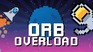 Orb Overload