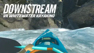 DownStream : VR Whitewater Kayaking