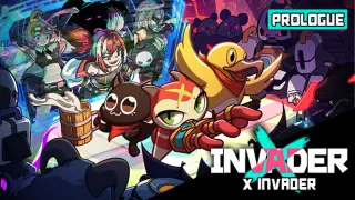 X Invader: Prologue