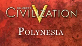 Sid Meier's Civilization V: Civilization and Scenario Pack - Polynesia