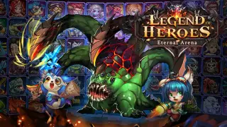 Legend of Heroes : Eternal Arena