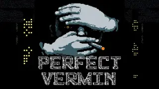 Perfect Vermin
