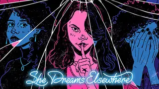 She Dreams Elsewhere