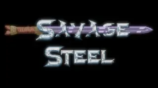 Savage Steel