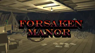 Forsaken Manor