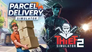 Parcel Delivery Simulator and Thief Simulator 2