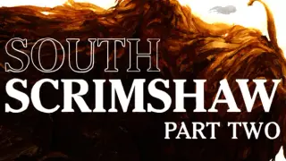 South Scrimshaw, Part Two