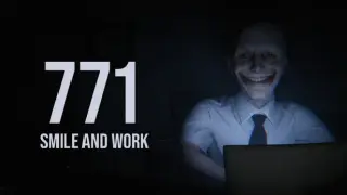 771: Smile and work