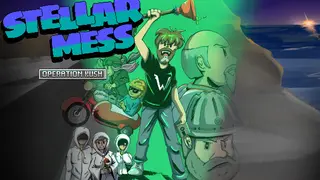 Stellar Mess: Operation Kush (Chapter 2)