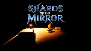 Shards of the Mirror