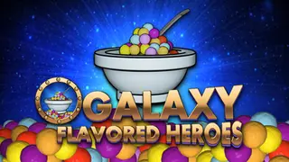 Galaxy Flavored Heroes