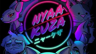 Nyaa-kuza!!
