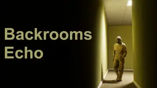 Backrooms: Echo